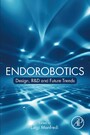 Endorobotics - Design, R&D and Future Trends