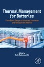 Thermal Management for Batteries - From Basic Design to Advanced Simulation and Management Methods