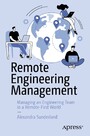 Remote Engineering Management - Managing an Engineering Team in a Remote-First World