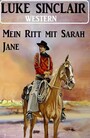 Mein Ritt mit Sarah Jane: Western