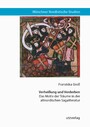 Verheißung und Verderben - Das Motiv der Träume in der altnordischen Sagaliteratur