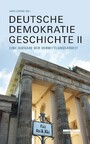 Deutsche Demokratiegeschichte II - Eine Aufgabe der Vermittlungsarbeit