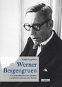 Werner Bergengruen - Ein deutschbaltischer Dichter zwischen Grenzen und Zeiten