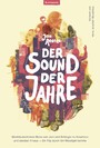 Der Sound der Jahre - Westdeutschlands Reise von Jazz und Schlager zu Krautrock und darüber hinaus - Ein Trip durch fünf Musikjahrzehnte