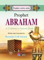 Prophet Abraham - A children's picture book