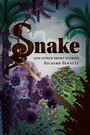 Snake and Other Short Stories