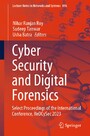 Cyber Security and Digital Forensics - Select Proceedings of the International Conference, ReDCySec 2023