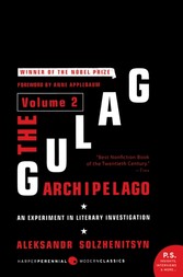 Gulag Archipelago Volume 2 - An Experiment in Literary Investigation