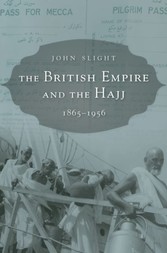 British Empire and the Hajj - 1865-1956