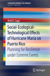 Social-Ecological-Technological Effects of Hurricane María on Puerto Rico - Planning for Resilience under Extreme Events