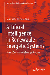 Artificial Intelligence in Renewable Energetic Systems - Smart Sustainable Energy Systems