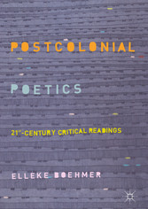 Postcolonial Poetics - 21st-Century Critical Readings