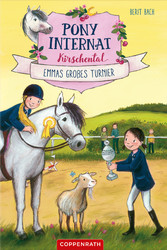 Pony-Internat Kirschental (Bd. 2) - Emmas großes Turnier