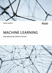 Machine Learning. Eine Analyse des State of the Art