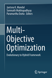 Multi-Objective Optimization - Evolutionary to Hybrid Framework
