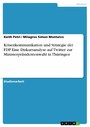 Krisenkommunikation und Strategie der FDP. Eine Diskursanalyse auf Twitter zur Ministerpräsidentenwahl in Thüringen